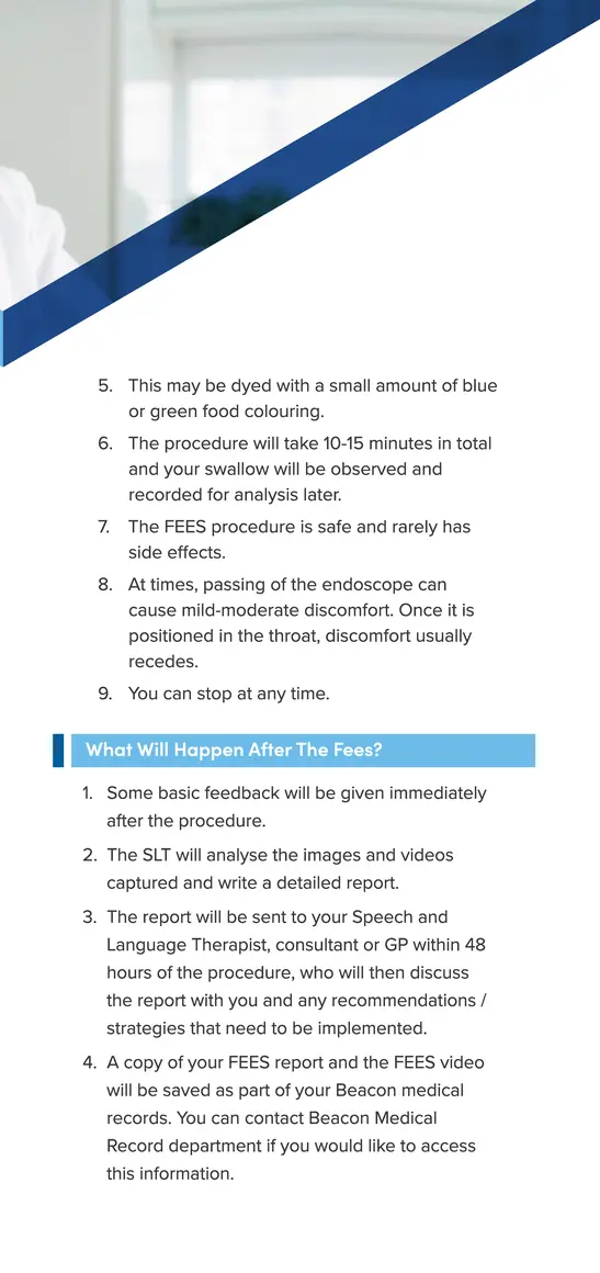 Fibre Optic Endoscopic Evaluation of Swallow (FEES)